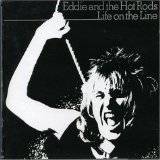 Eddie And The Hot Rods : Life on the Line